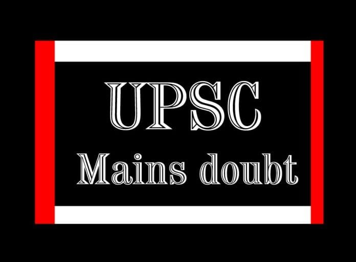 UPSC Mains doubt