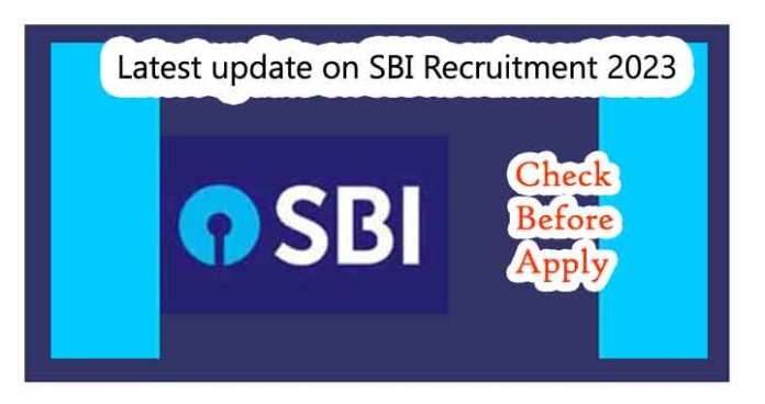atest update SBI Recruitment 2023 latest update , latest update SBI Recruitment 2023 , Latest update on SBI Recruitment 2023 ,latest update of SBI Recruitment 2023 , last date of SBI Recruitment 2023
