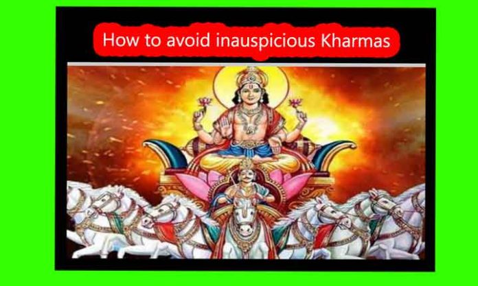How to avoid inauspicious Kharmas