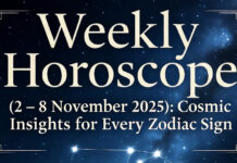 Weekly Horoscope (2 – 8 November 2025): Cosmic Insights for Every Zodiac Sign Weekly Horoscope (2 – 8 November 2025)