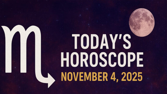 todays-horoscope-november-4 November 4, 2025 horoscope — Scorpio Sun meets Aries Moon energy