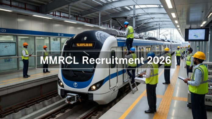 mmrcl-recruitment-2026-mumb Mumbai Metro recruitment 2026 announced by MMRCL for technical and administrative posts