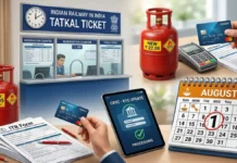 New Rules From August 1, 2026: Tatkal Ticket Booking, CKYC 2.0, LPG Prices, ITR Filing and Banking Rules Set to Change