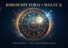 Horoscope Today, August 21, 2026: Luck May Favor These 5 Zodiac Signs; Read Today’s Predictions for Aries to Pisces