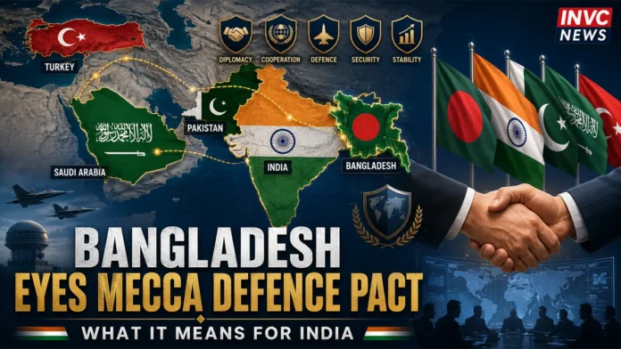 bangladesh-mecca-defence-pact-india-saudi-turkey-pakistan-2026