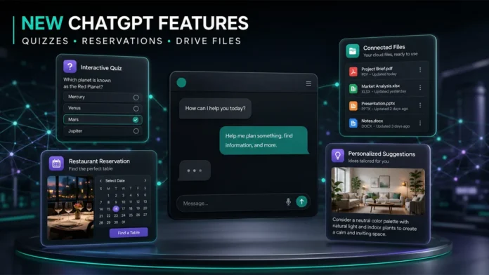 chatgpt-new-features-quizzes-reservations-drive-files
