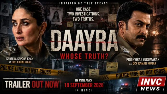 Daayra Trailer Kareena Kapoor Prithviraj Sukumaran Kareena Kapoor Khan and Prithviraj Sukumaran in Meghna Gulzar film Daayra trailer
