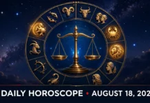 Daily Horoscope August 18, 2026: Cancer, Leo and Aquarius May Clear Pending Work as Prosperity Prospects Improve