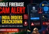Google Firebase Scam Alert: India Orders Crackdown as Fake Bank Apps Steal Card Details and OTPs