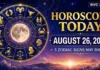 Horoscope Today, August 26, 2026: Saubhagya Yoga May Favor These 5 Zodiac Signs — Check Career, Money, Love and Health