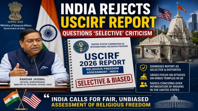 india-rejects-uscirf-report-religious-freedom-2026