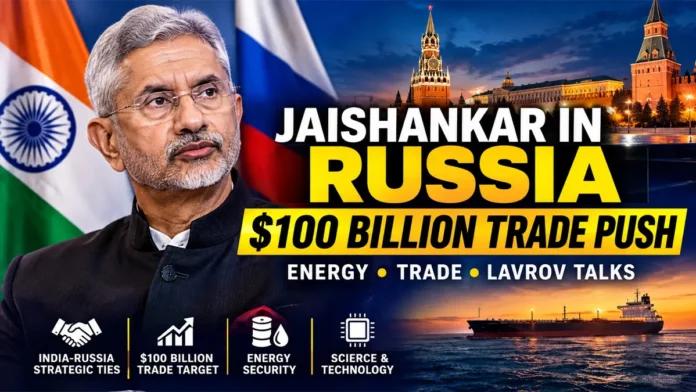 jaishankar-russia-visit-india-russia-trade-energy-2026