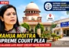 Mahua Moitra Supreme Court Plea: What Happened in Nadia Circuit House Eviction Case