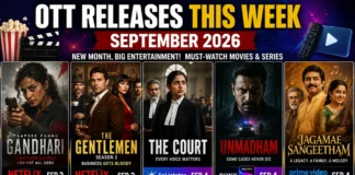 OTT Releases This Week September 2026 featuring Gandhari The Gentlemen Season 2 The Court Unmadham and Jagamae Sangeetham