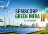 Sembcorp Green Infra Files ₹3,750 Crore IPO: Debt Repayment, Profit Growth and What Investors Should Know