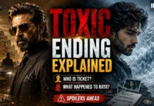 Toxic Ending Explained: Who Is Ticket, What Happens to Raya and What Does Yash’s Final Twist Really Mean?