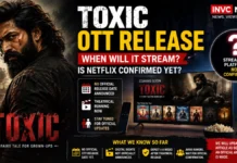 Toxic OTT Release: When Could Yash’s Film Stream Online and Is Netflix Confirmed Yet?