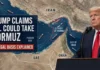 Trump’s Extraordinary Hormuz Claim: Can the US Take Control of the World’s Critical Oil Route?