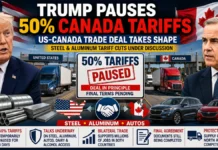 Trump Says US-Canada Trade Deal Reached, 50% Tariffs Paused as Steel and Aluminum Talks Continue