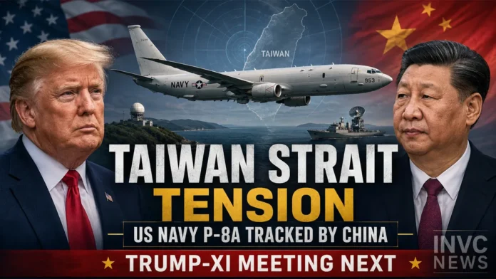 us-navy-taiwan-strait-2026-p8a-trump-xi-china-tensions