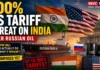 100% US Tariff Threat on India Over Russian Oil: What the Bill Would Actually Do — and What It Wouldn’t