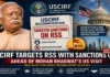 USCIRF Seeks Sanctions on RSS Ahead of Mohan Bhagwat’s US Visit, Urges No High-Level Meetings or Diplomatic Honors