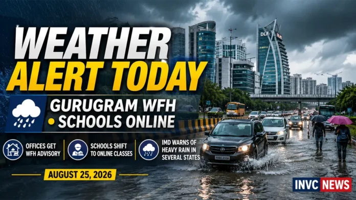weather-today-august-25-2026-gurugram-rain-wfh-school