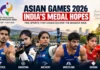 Asian Games 2026: Five Sports That Could Deliver India’s Biggest Medal Haul as Athletics Carries Huge Expectations