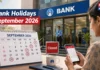 Bank Holidays in September 2026: Banks Closed on 14 Dates Across India — Check When Your City’s Branch Will Shut