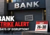 Bank Strike Confirmed: Branches Could Stay Shut for 5 Straight Days From September 26 — Finish These Tasks Early