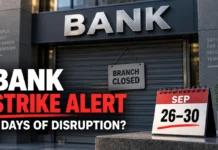 Bank Strike Confirmed: Branches Could Stay Shut for 5 Straight Days From September 26 — Finish These Tasks Early