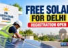 PM Surya Ghar Delhi Registration: Who Can Get Free Solar Panels, Eligibility, Subsidy and How to Apply Delhi Free Solar Panel Scheme registration for households using up to 400 units of electricity
