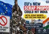 EU Metal Scrap Curbs Could Hit India From May 2027: Why Steel and Aluminium Makers Are Worried