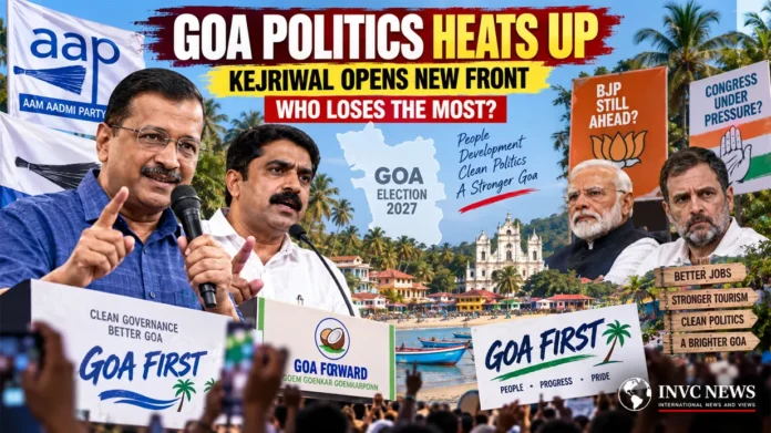 goa-politics-kejriwal-goa-first-bjp-congress-2027-invcnews
