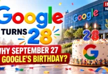 Google’s 28th Birthday Today: Why Google Celebrates on September 27 Despite September 4 Incorporation Date