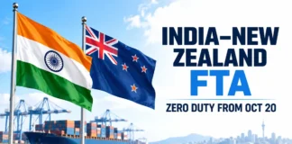 India New Zealand FTA 2026 takes effect October 20 with zero-duty access for Indian exports