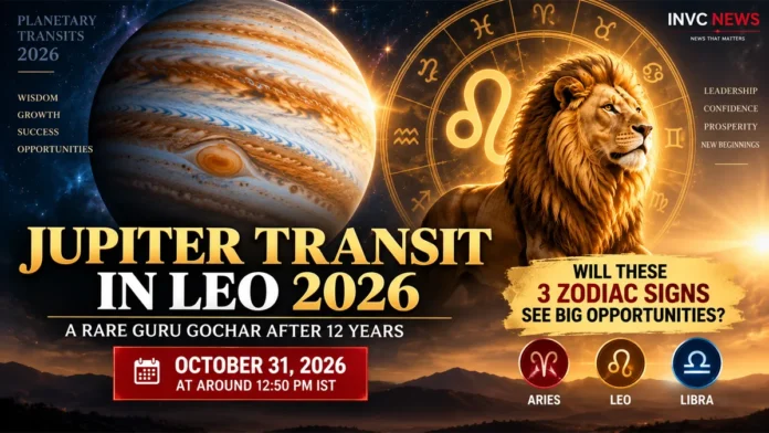 Jupiter Transit in Leo 2026 Jupiter Transit in Leo 2026 on October 31 planetary transit astrology