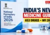India Expands Medicine Safety Net: NFI 2026 Launches With 653 Drugs, New Biovigilance Programme National Formulary of India 2026 launches with 653 drugs and new Biovigilance Programme
