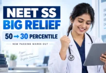 NEET SS 2025 Big Relief: Qualifying Percentile Drops From 50 to 30, Thousands Get Another Shot at Super-Speciality Seats