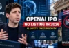 OpenAI IPO 2026 Off the Table as Sam Altman Puts AI Safety First After Confidential Filing