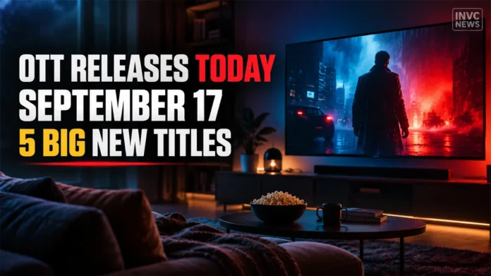 ott-releases-today-september-17-2026-netflix