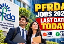 PFRDA Grade A Recruitment 2026: Last Date Today for 30 Assistant Manager Posts; Gross Pay Around ₹2.05 Lakh