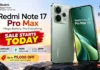 Redmi Note 17 Pro Max Sale Starts Today in India: 10,000mAh Battery, ₹5,000 Discount — Price, Offers and Specs