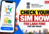 Check Your SIMs Now: DoT Warns SIM Fraud Can Bring 3-Year Jail, ₹50 Lakh Fine — Here’s How to Protect Your Number SIM Card Warning 2026 urges Indians to check mobile connections registered in their name through Sanchar Saathi