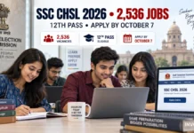 SSC CHSL Recruitment 2026: 2,536 Government Jobs for 12th Pass, Apply by October 7; Salary Up to ₹92,300