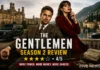 The Gentlemen Season 2 Review: More Money, More Murder, More Swagger — Is Netflix’s Crime Hit Worth Watching? The Gentlemen Season 2 Review Theo James Kaya Scodelario Netflix series rated 4 out of 5 stars