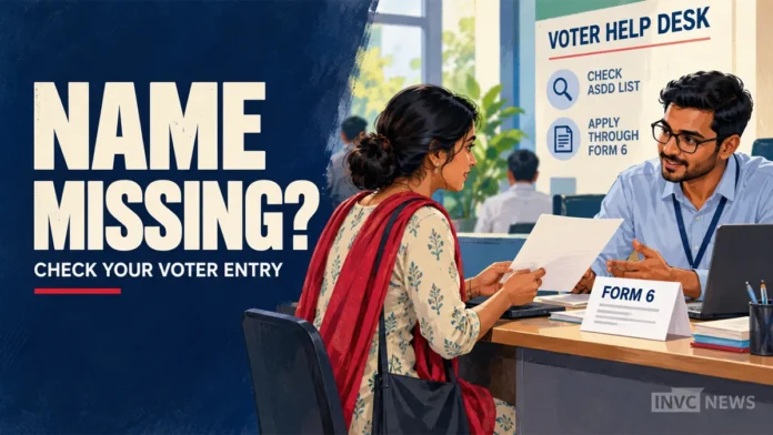 Name Missing From the Voter List? Check Your Entry Name Missing From the Voter List? Check Your Entry