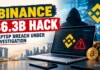 Binance is investigating a major security breach that affected an estimated $6.3 billion in cryptocurrency assets. The exchange says around $3 billion has been frozen and it will cover all customer losses.
