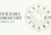 Daily Horoscope, October 22, 2026: Explore the day's astrology insights for all 12 zodiac signs, with Taurus, Libra and Aquarius highlighted for potential opportunities and progress.