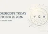 Horoscope Today, October 21, 2026: Explore daily predictions for all 12 zodiac signs, with a focus on career, finances, relationships and personal well-being.